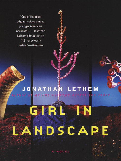 Title details for Girl in Landscape by Jonathan Lethem - Available